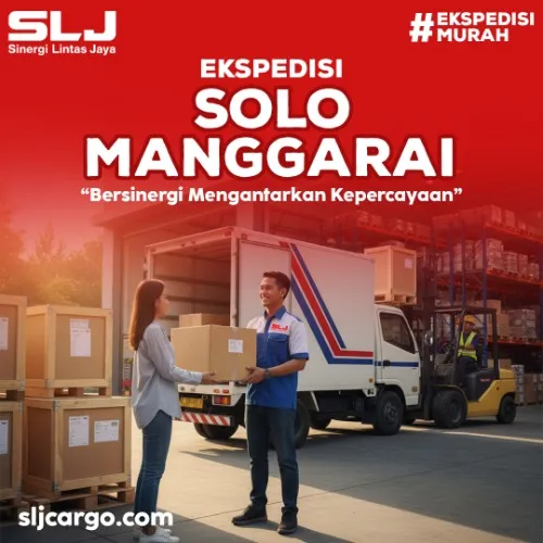 Ekspedisi Solo Manggarai Murah