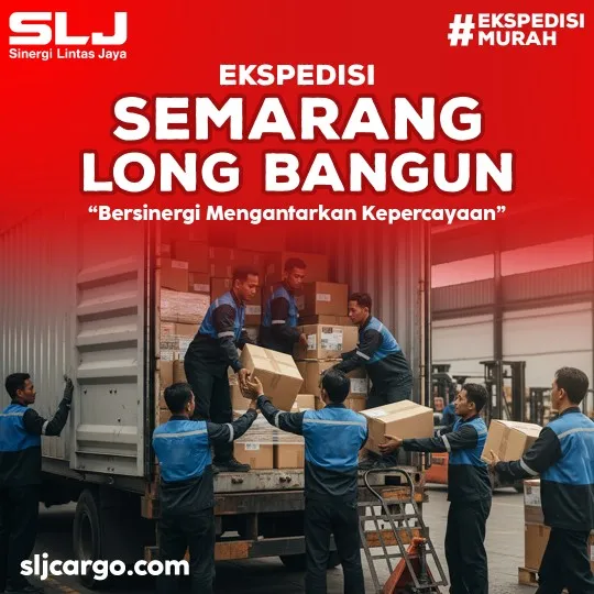 Ekspedisi Semarang Long Bagun Murah